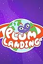 Plum Landing (2014)