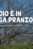 Dio è in pausa pranzo (2022)