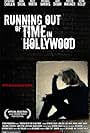 Running Out of Time in Hollywood (2006)