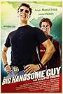 The Adventures of Big Handsome Guy and His Little Friend (2005)