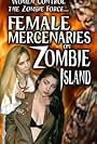 Female Mercenaries on Zombie Island (1995)