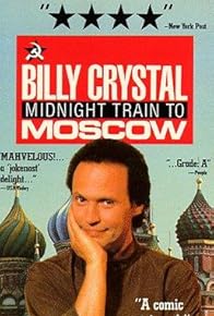 Primary photo for Billy Crystal: Midnight Train to Moscow