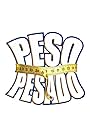 Peso Pesado (2011)