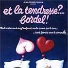 Et la tendresse?... Bordel! (1979)