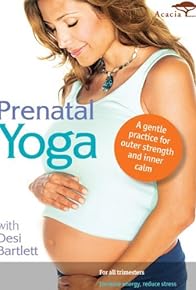 Primary photo for Prenatal Yoga with Desi Bartlett