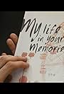 My Life in Your Memories (2015)