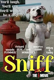 Sniff: The Dog Movie (2009)