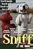 Sniff: The Dog Movie (2009) Poster