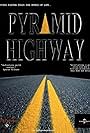 Pyramid Highway (2008)