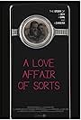 A Love Affair of Sorts (2011)