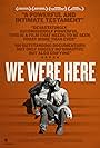 We Were Here (2011)