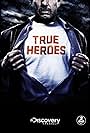 True Heroes (2008)