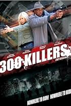 300 Killers