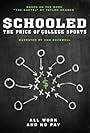 Schooled: The Price of College Sports (2013)