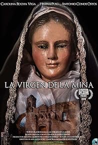 Primary photo for La virgen de la mina