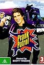 Scott Tweedie in Prank Patrol (2009)