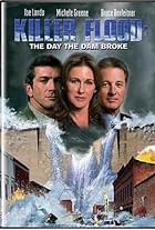 Bruce Boxleitner, Michele Greene, and Joe Lando in Killer Flood: The Day the Dam Broke (2003)