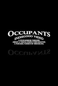 Occupants: IndieGoGo Video (2014)