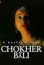 Aishwarya Rai Bachchan in Choker Bali: A Passion Play (2003)