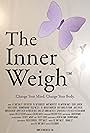 The Inner Weigh (2010)