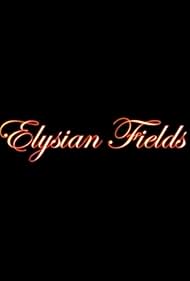 Elysian Fields (2012)