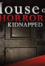 House of Horrors: Kidnapped (2014)