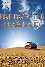 Fire from the Heartland (2010)