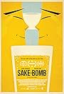 Sake-Bomb (2013)