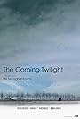 The Coming Twilight (2013)