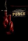 Phantom Punch (2008)