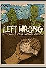 Left Wrong (2015)