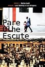 Pare, Olhe, Escute (2014)