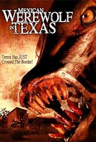 Mexican Werewolf in Texas (2005)