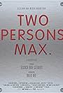 Two Persons Max (2013)