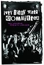 Itty Bitty Titty Committee (2007)