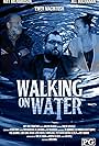 Walking on Water (2013)