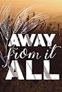 Away From it All (2016)