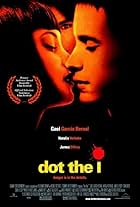 Gael García Bernal and Natalia Verbeke in Dot the I (2003)