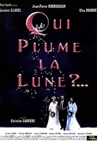 Qui plume la lune? (1999)