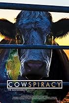 Cowspiracy: The Sustainability Secret