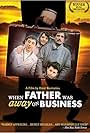 When Father Was Away on Business (1985)