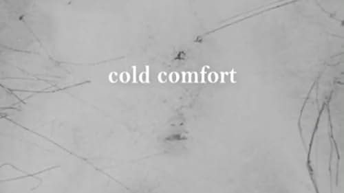 Cold Comfort