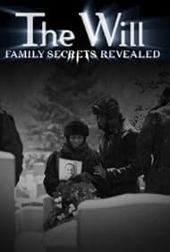 The Will: Family Secrets Revealed (2010)