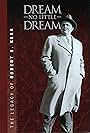 Dream No Little Dream: The Life and Legacy of Robert S. Kerr (2007)