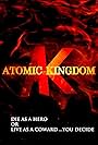 Atomic Kingdom (2013)