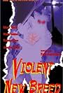 Violent New Breed (1997)