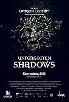 Unforgotten Shadows (2013)