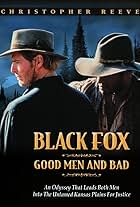 Black Fox: Good Men and Bad