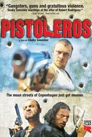 Pistoleros (2007)