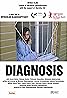 Diagnosis (2009) Poster